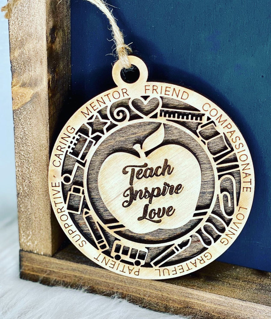 Teach Inspire Love Ornament